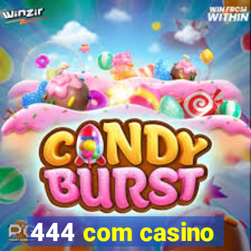 444 com casino